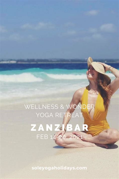 Zanzibar Wellness And Wonder Yoga Retreat Feb 2021 Zanzibar Yoga Retreat Yoga Holidays