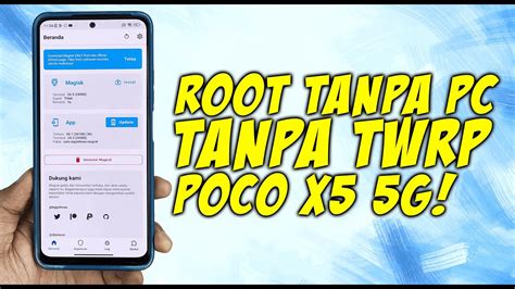 TERBARU Cara Cepat Root POCO X5 5G MIUI 14 Tanpa TWRP Tanpa PC