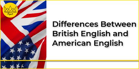 Differences Between British English And American English