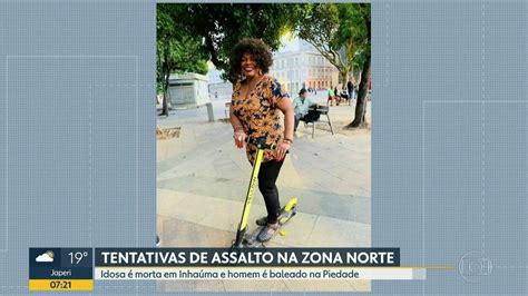 Mulher é Morta Durante Tentativa De Assalto Na Zona Norte Bom Dia Rio G1