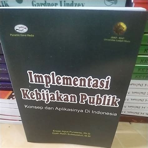 Jual Implementasi Kebijakan Publik By Erwan Agus Purwanto Shopee