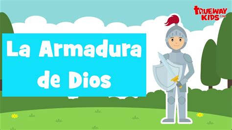 La Armadura De Dios Historia Bíblica Para Niños Youtube