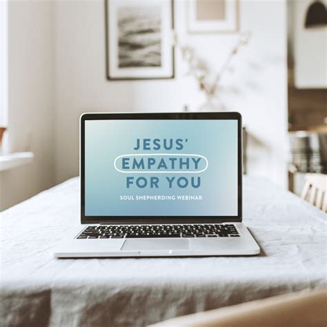 Jesus Empathy For You Webinar Soul Shepherding Vault