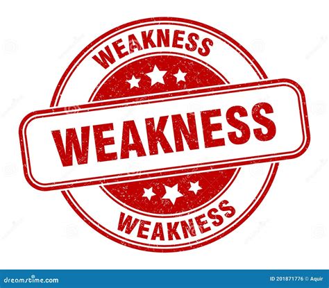 Weakness Stamp Weakness Label Round Grunge Sign Stock Vector