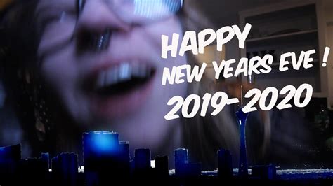New Years Eve 2019 2020 Youtube