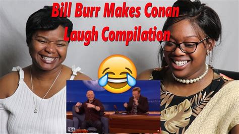 😂 Bill Burr Making Conan Laugh Compilation Reaction Mom Reacts Youtube