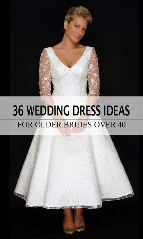 Wedding Dresses For Older Brides Over 40 50 60 70 Wedding Dress Over 40 Older Bride