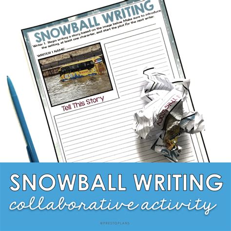 Snowball Writing Collaborative Writing Activity Presto Plans