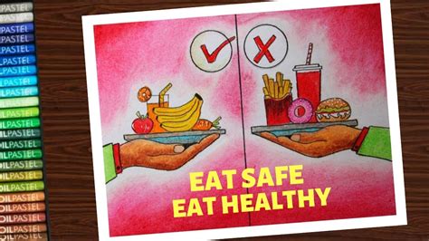 How To Draw Eat Healthy Eat Safe Poster Step By Step Eat Healthy