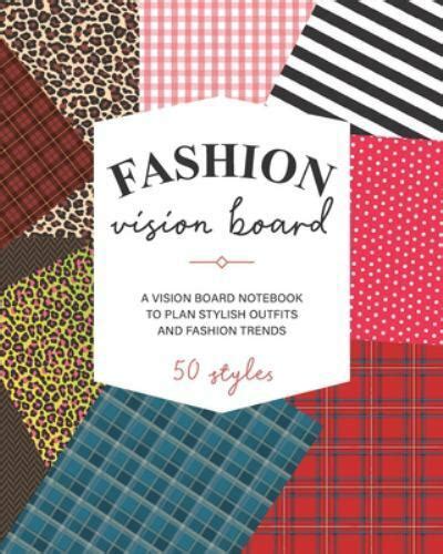 Fashion Vision Board A Vision Board Notebook To Plan Stylish Outfits