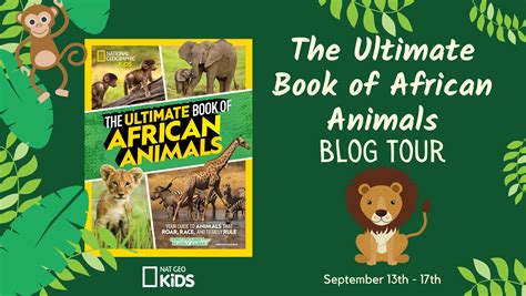 The Ultimate Book Of African Animals Blog Tour Giveaway Kids