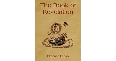 The Book Of Revelation By Clarence Larkin