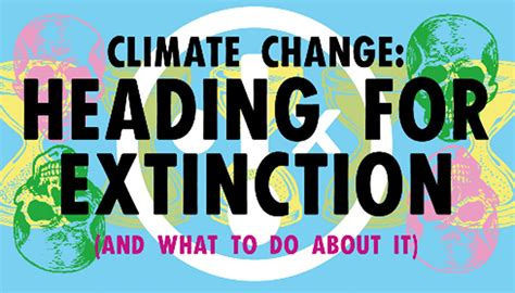 Climate Change Heading For Extinction And What To Do About It Acre