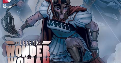 Weird Science Dc Comics The Legend Of Wonder Woman 7 Review