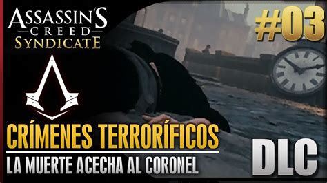 Assassins Creed Syndicate DLC Los crímenes Terroríficos La