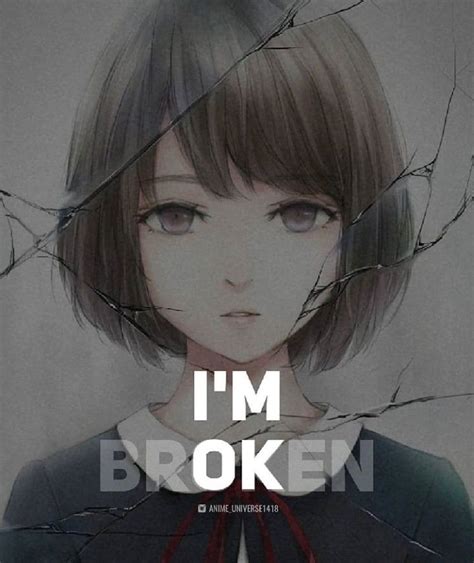 Pin By Pink Rose On Anime Quotes Anime Im Broken Cool Girl Pictures
