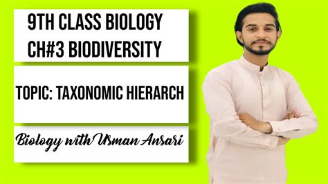 9th Class Biology Taxonomic Hierarchy Ch3 L3 Biology Lecture With