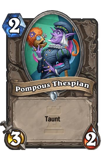 I have never liked the confusion effect. Pompous Thespian - Neutral Card - Hearthstone - Icy Veins