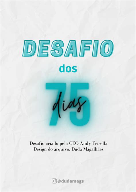 Desafio Dos 75 Dias Vida Saudável Maria Eduarda Magalhães Da Silva