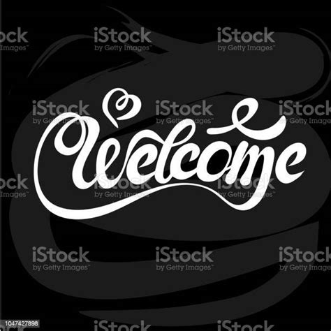 Vector Illustration Of Hand Drawn Lettering Of Text Welcome Stock