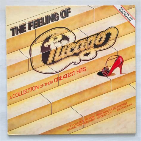 Chicago The Feeling Of A Collection Of Their Greatest Hits Lp