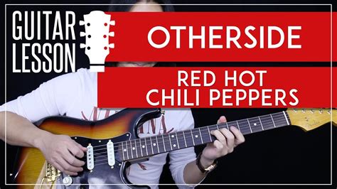 Otherside Guitar Tutorial Red Hot Chili Peppers Guitar Lesson 🎸 Solo