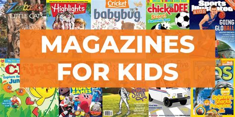 22 Best Magazines For Kids To Share In Your Classroom