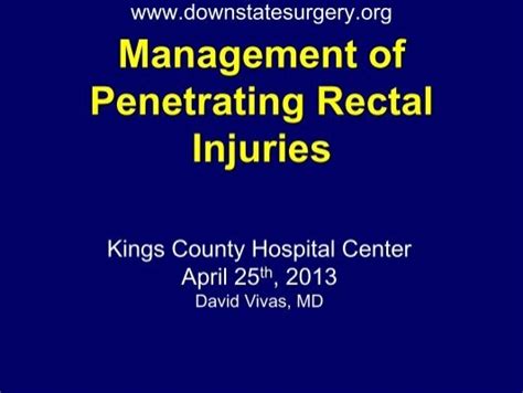 Management Of Penetrating Rectal Injuries