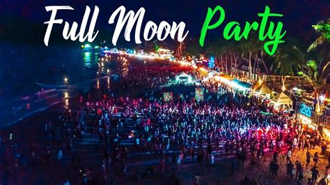 full moon party koh phangan youtube
