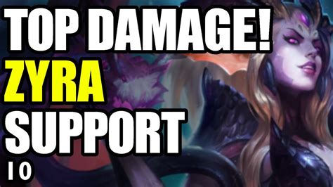 Top The Damage With Zyra Support Unranked To Diamond Season 13 Ep 10