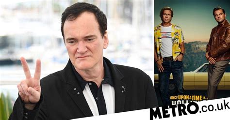 Quentin Tarantinos Once Upon A Time In Hollywood To Rival Avengers