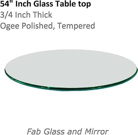 Fab Glass And Mirror 54 Inch Round 34 Inch Thick Ogee Tempered Glass