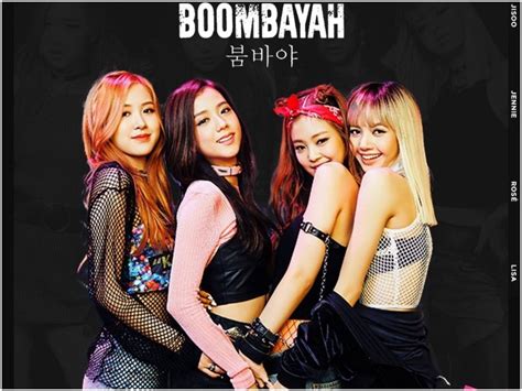 Blackpink S Boombayah Becomes Their First Mv To Hit 1