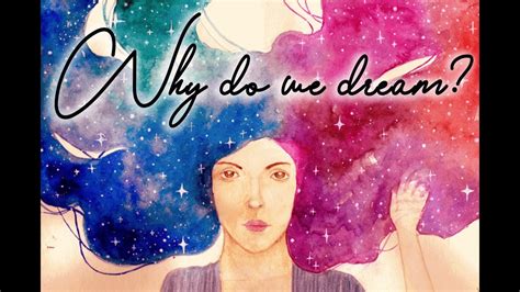 Why Do We Dream Other Type Of Dreams Youtube