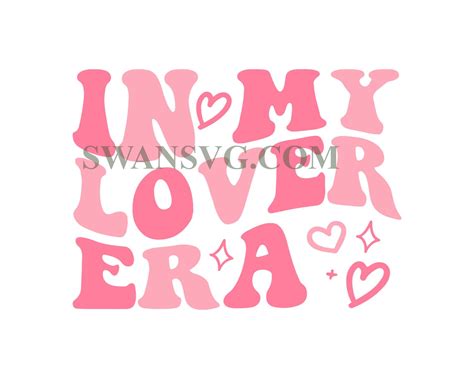 In My Lover Era Svgpnglover Era Svglover Shirt Pnglover Album Swansvg