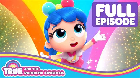 True S Birthday 🌈 Full Episode 🌈 True And The Rainbow Kingdom 🌈 Youtube