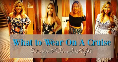 They look great with any dress and come in a wide variety of styles. What to Wear on a Cruise - Formal and Dinner Nights - 4 ...