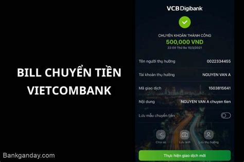 Hướng Dẫn Cách Tạo Bill Chuyển Tiền Vietcombank Miễn Phí