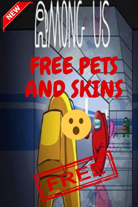 How To Get Free Pets In Among Us Unlock All Pets And Skins 2021 In