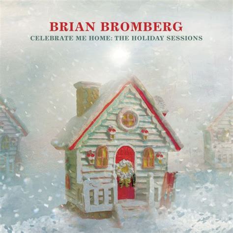 Brian Bromberg Celebrate Me Home The Holiday Sessions 2020 Hi Res