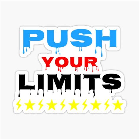 Push Your Limits Sticker For Sale By Amjad2001 Redbubble