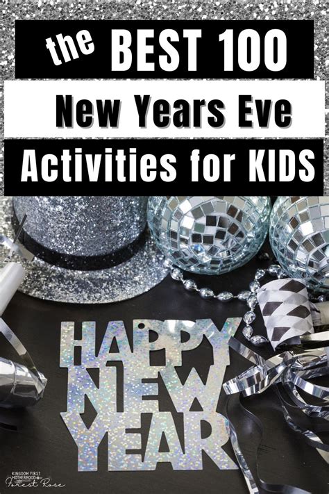 100 Best New Years Eve Activities For Kids Kingdom First Motherhood