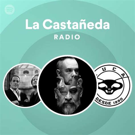 la castañeda spotify listen free