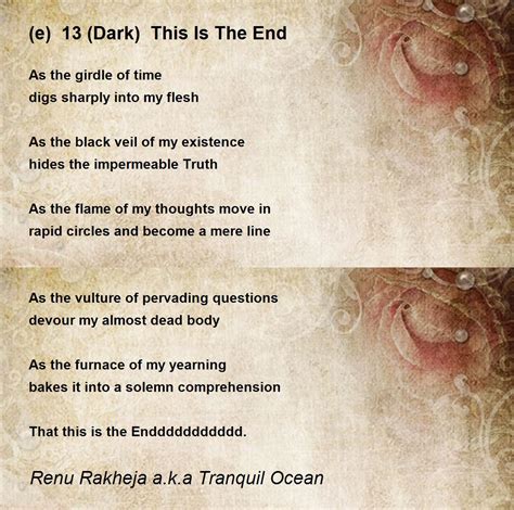 E 13 Dark This Is The End Poem By Renu Rakheja Aka Tranquil Ocean Poem Hunter