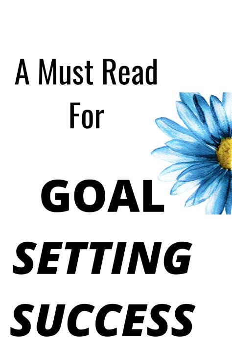 A Must Read For Goal Setting Success Self Help Positive Living Goal