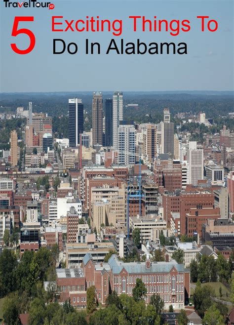 5 Exciting Things To Do In Alabama