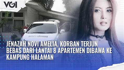 Video Jenazah Novi Amelia Korban Terjun Bebas Dari Lantai 8 Apartemen Dibawa Ke Kampung Halaman