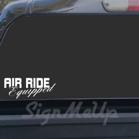 Air Ride Equipped 9 23 Body Drop Bagged Truck Car Semi Window Decal