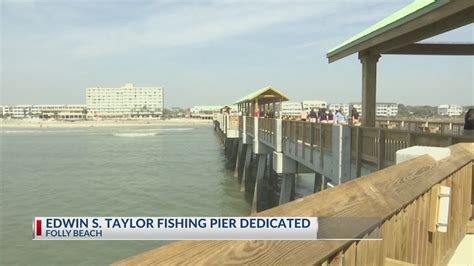 Newly Re Opened Folly Beach Fishing Pier Celebrated With Dedication