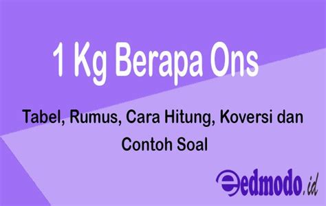 90 Ons Berapa Gram Lengkap